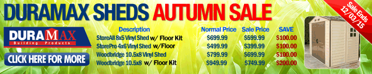 DuraMax Vinyl Sheds Autumn Sale 2015! - Sale Ends 12/3