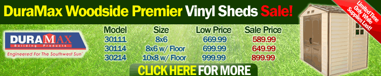 DuraMax Woodside Vinyl Sheds Sale!