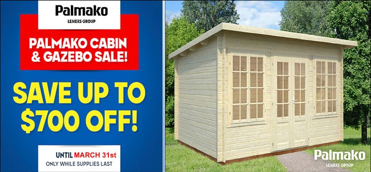 Palmako Wood Sheds, Cabins & Gazebos Sale! - Ends March 31st *while supplies last