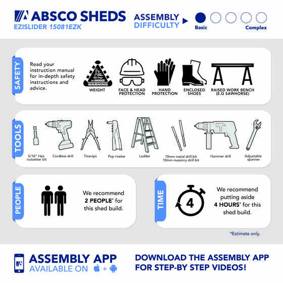 Absco EZI Slider Shed requires level base, proper anchoring, and two-person assembly with basic tools.