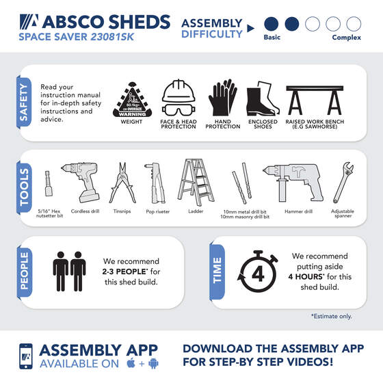 Absco Space Saver Shed requires level base, proper anchoring, and two-person assembly with basic tools.
