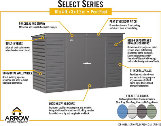 Arrow 10x4 Select Steel Shed SCP104 Features & Benefits