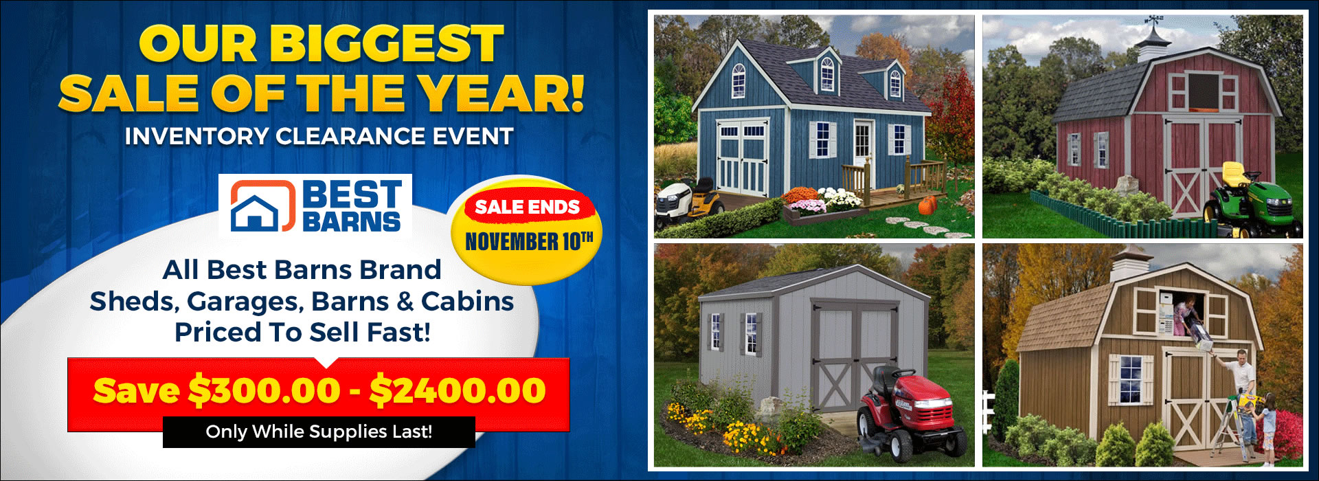 Best Barns Wood Sheds & Garages Sale - Sale Ends November 10th