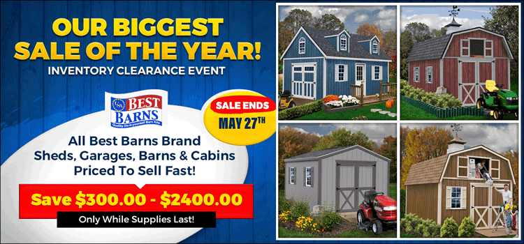 Best Barns Wood Sheds On Sale! - Sale Ends May 27th - Only While Supplies Last!