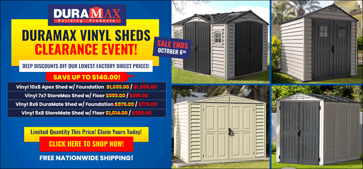 DuraMax Vinyl Sheds Fall Sale! - Sale Ends October 6th - *While Supplies Last!*