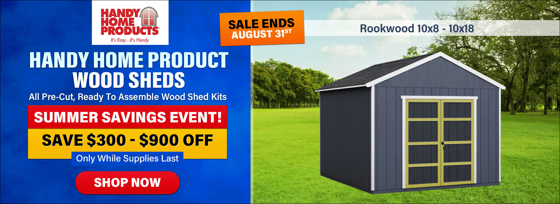 Handy Home Wood Storage Shed Kits Sale - Sale Ends August 31st - Free Nationwide Shipping