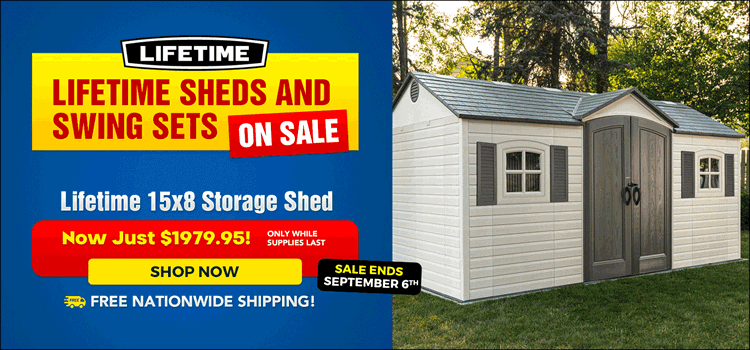 Lifetime Shed & Swings Back To School Sale! *Sale Ends Sept 6th